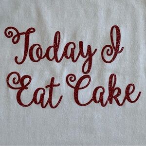 Birthday Shirt Girl’s 2 Year 2T  “Today I Eat Cake” NWT New Pink Sparkly writing